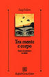 Cover of Tra mente e corpo