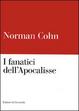 Cover of I fanatici dell'Apocalisse