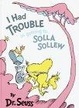 Cover of I Had Trouble in Getting to Solla Sollew
