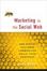 Cover of "Marketing to the Social Web"