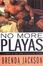 Cover of "No More Playas"