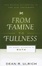 Cover of "From Famine to Fullness"
