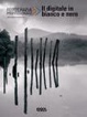 Cover of Fotografia professionale, il digitale in bianco e nero