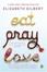 Cover of "Eat, Pray, Love"