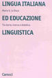 Cover of Lingua italiana ed educazione linguistica