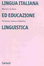 Cover of Lingua italiana ed educazione linguistica
