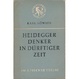Cover of Heidegger, Denker in dürftiger Zeit