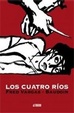 Cover of Los cuatro ríos