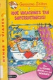 Cover of QUE VACACIONES TAN SUPERRATONICAS GERONIMO STILTON N 24|