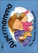 Cover of Supermamma