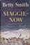 Cover of "Maggie Now"