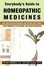 Cover of "Everybody's guide to homeopathic medicines"
