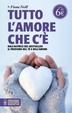 Cover of Tutto l'amore che c'è