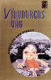 Cover of Vidundrens väg