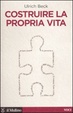 Cover of Costruire la propria vita