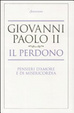 Cover of Il perdono. Pensieri d'amore e di misericordia