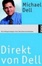 Cover of 'Direkt von Dell. Die Erfolgsstrategie eines Branchenrevolutionärs.'
