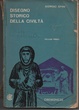 Cover of Disegno storico della civiltà italiana - volume 1