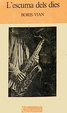 Cover of L'escuma dels dies