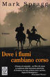 Cover of Dove i fiumi cambiano corso