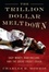Cover of "The Trillion Dollar Meltdown"