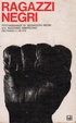 Cover of Ragazzi negri