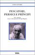 Cover of Pescatori, persici e prìncipi