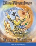 Mixed Magics : Complete & Unabridged (The Chrestomanci)