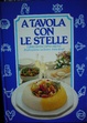 Cover of A tavola con le stelle