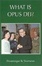 Cover of What is Opus Dei?