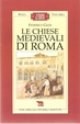 Cover of Le chiese medievali di Roma