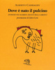 Cover of Dove è nato il pulcino