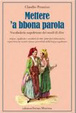 Cover of Mettere 'a bbona parola