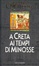 Cover of La vita quotidiana a Creta ai tempi di Minosse