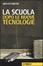Cover of La scuola dopo le nuove tecnologie
