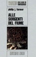 Cover of Alle sorgenti del fiume