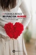 Cover of Mi piaci da morire