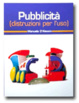 Cover of Pubblicità (distruzioni per l'uso)