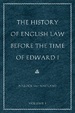 Cover of The History of English Law Before the Time of Edward I, Vol. 1