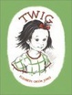 Cover of Twig
