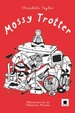 Cover of Mossy Trotter