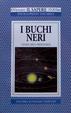 Cover of I buchi neri