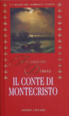 Il conte di Montecristo I classici del romanzo storico 3