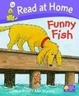 Cover of Read at Home: Level 1a: Funny Fish