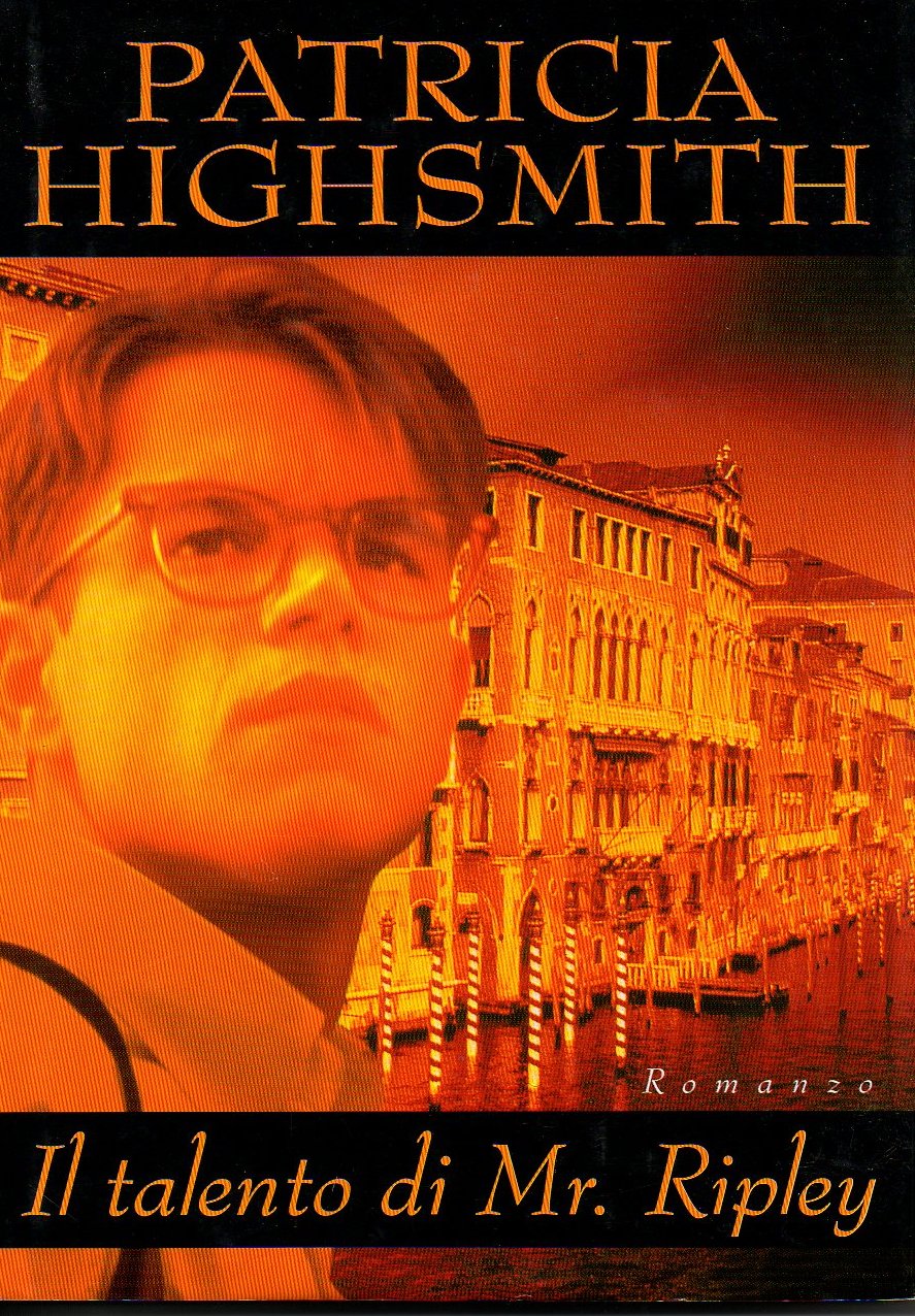 Il Talento Di Mr Ripley Patricia Highsmith