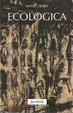 Cover of Ecologica