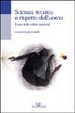 Cover of Scienza, tecnica e rispetto dell'uomo