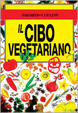 Cover of Il cibo vegetariano