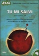 Cover of Tu mi salvi