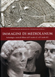 Cover of Immagini di Mediolanum